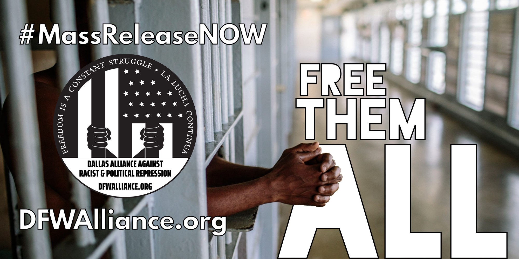 DFW #MassReleaseNow #FreeThemAll At-Home Toolkit